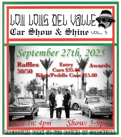 LOW LOWS DEL VALLE CC 3rd Annual Car Show, Bagdouma Park, Coachella, 27 ...