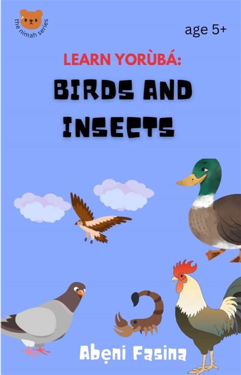 Learn Yoruba: Birds and Insects (Baquwa - Connect in Yoruba Book 3 ...