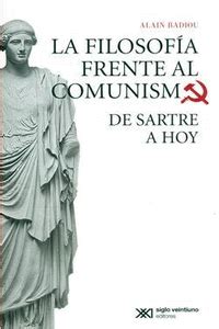 LA FILOSOFÍA FRENTE AL COMUNISMO | DE SARTRE A HOY Traficantes de Sueños