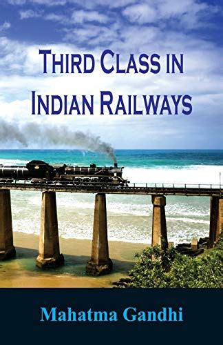 Third Class in Indian Railways : Gandhi, Mahatma: Amazon.in: Books