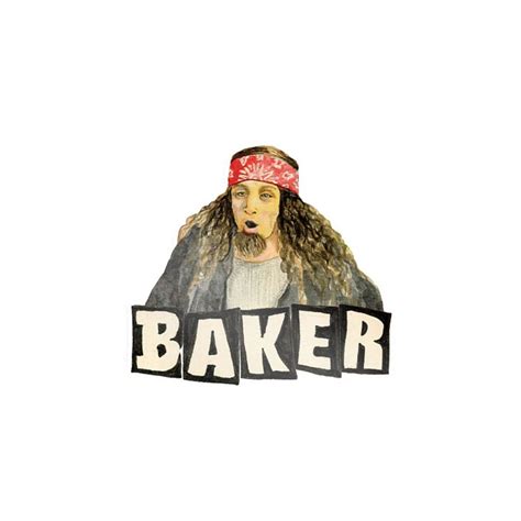 Baker Skateboard Sticker Tim Robinson I Think You Should Leave - Motac – TGM Skateboards