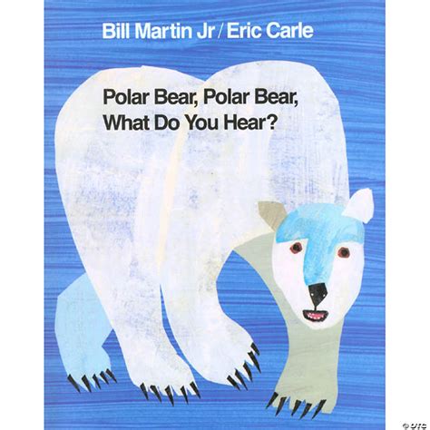 Polar Bear, Polar Bear What Do You Hear? Hardcover | Oriental Trading