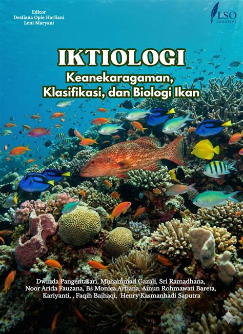 Iktiologi: Keanekaragaman, Klasifikasi, dan Biologi Ikan