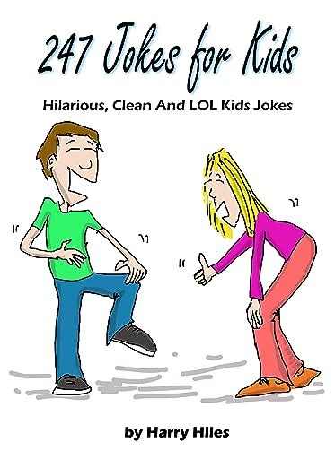 247 Jokes For Kids. Hilarious, Clean And LOL Kids Jokes eBook : Hiles ...