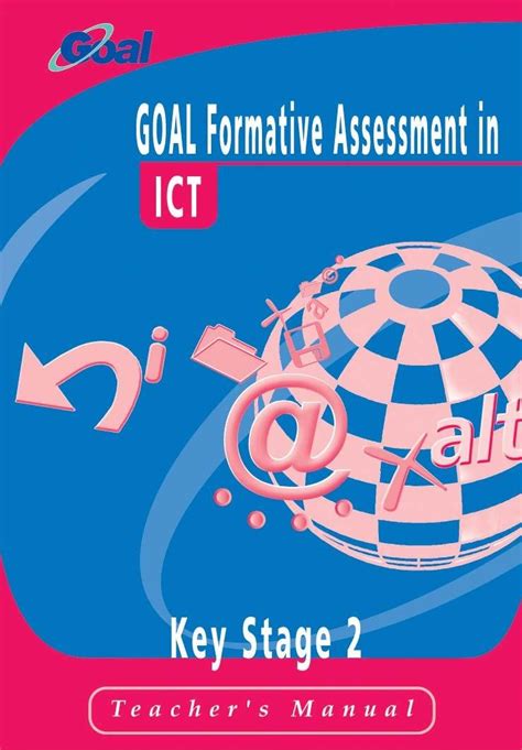 GOAL Formative Assessment in Key Stage 2 ICT SPECIMEN SET (GOAL ...