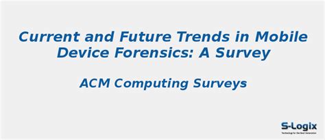 Current and Future Trends in Mobile Device Forensics | S-Logix