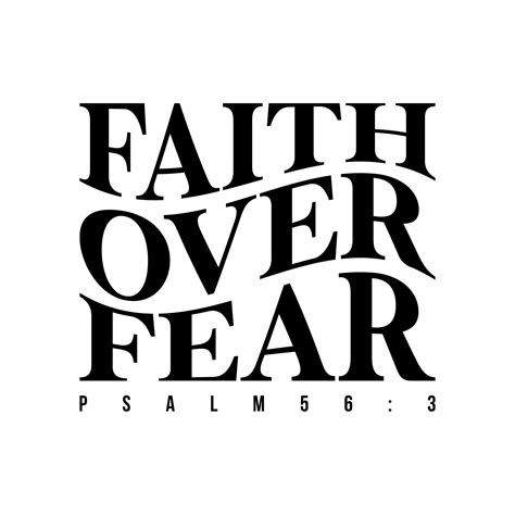 Bible Verse Faith Over Fear