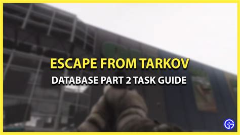 Database Part 2 In Escape From Tarkov - How To Complete It