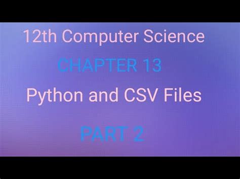 Image result for 12th Standard CS Chapter 13 CSV Program