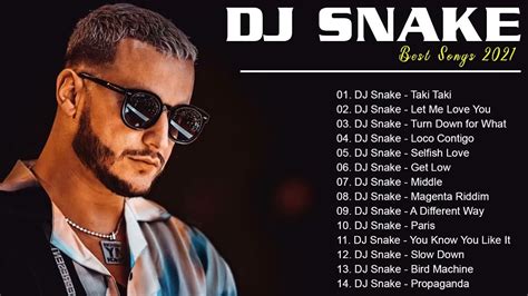 Les Plus Grands Succès DJ Snake ♫ DJ Snake Les Plus Belles Chansons ...