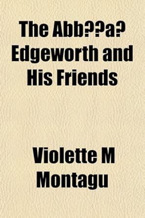 The Abb[ Edgeworth and His Friends : Amazon.in: Books