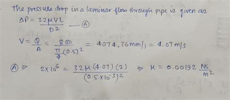 Flow rate of a fluid (density = 1000 kg/m3) in a small diameter tube is ...