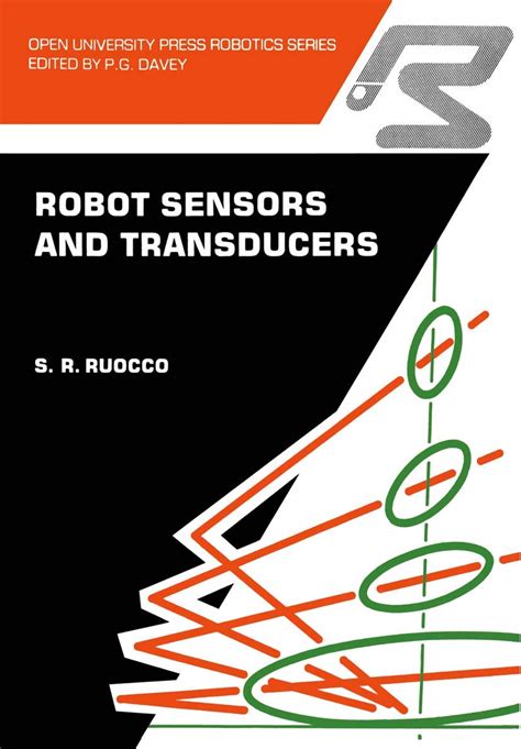 Buy Robot sensors and transducers (Open University Press Robotics ...