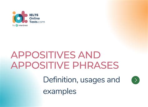 Appositives and Appositive Phrases | IELTS Online Tests - Worksheets ...