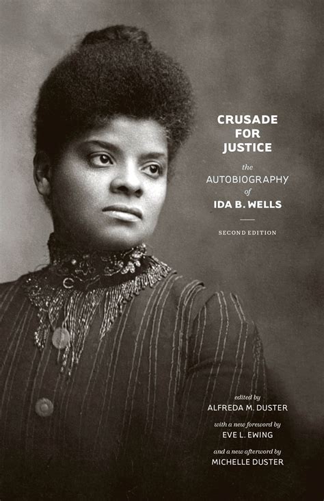 Crusade for Justice: The Autobiography of Ida B. Wells, Second Edition ...
