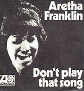 Image result for Don't Play That Song Cover