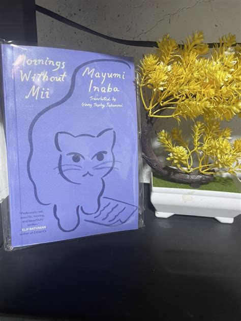 Mornings without mii and Mornings with my cat mii by Mayumi inaba ...
