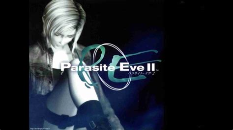 PS 寄生前夜2\Parasite Eve2 05 - YouTube