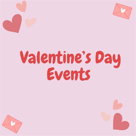 Valentine’s Day Events – The Lion's Roar