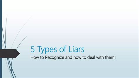 5 types of liars | PPTX