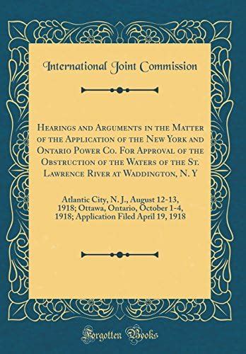 Hearings and Arguments in the Matter of the Application of the New York ...