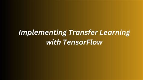 Image result for Transfer Learning Tensorflow