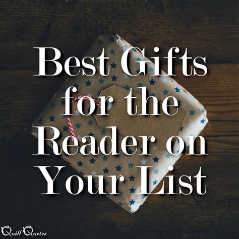 Best Gifts for the Reader on Your List - Quill Quotes