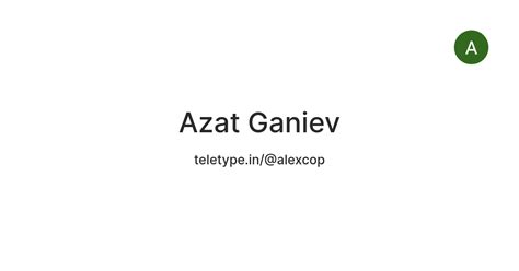 Azat Ganiev — Teletype
