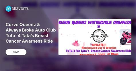 Curve Queenz & Always Broke Auto Club Tutu’ 4 Tata’s Breast Cancer ...