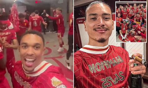 Freed From Desire! Trent Alexander-Arnold leads the Liverpool dressing ...