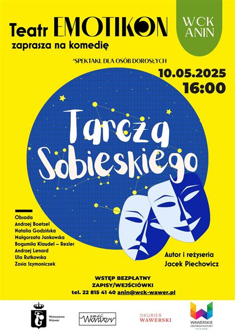 Tarcza Sobieskiego - spektakl komediowy dla dorosłych. Wstęp wolny. , V ...