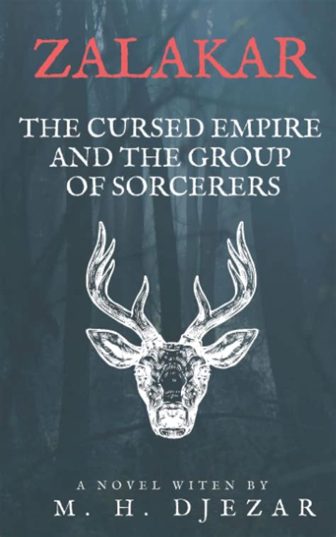 Zalakar: The Cursed Empire and the Group of Sorcerers : Djezar ...