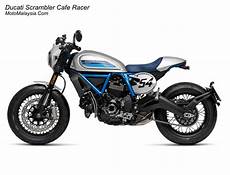 Ducati Cafe Racer Price Malaysia by Ducati Scrambler Cafe Racer Price In Malaysia From Rm67 Ducati Cafe Racer Price Malaysia