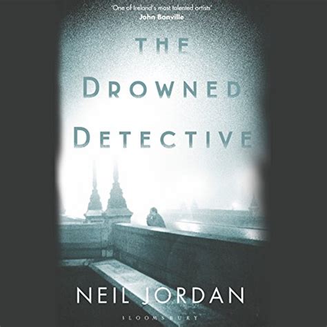 The Drowned Detective (Audio Download): Neil Jordan, Mark Meadows ...