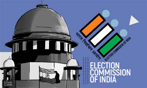 "Disruptive Of Election Process" : Supreme Court Dismisses Plea Seeking ...