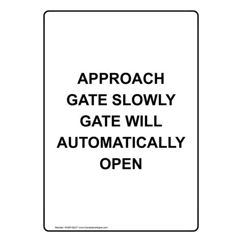 Image result for Ext Gate Open Automatically Sign