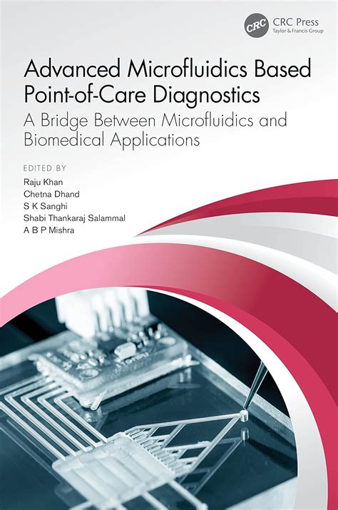 Advanced Microfluidics Based Point-of-Care Diagnostics: A Bridge ...