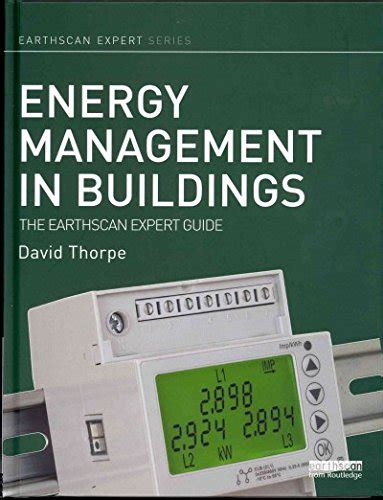 Energy Management In Buildings: The Earthscan Expert Guide (Hb 2014 ...
