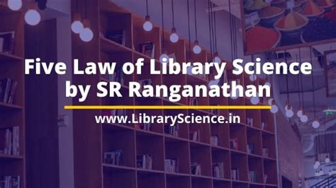 Define Ranganathan's Five Law of Library Science & its Importance