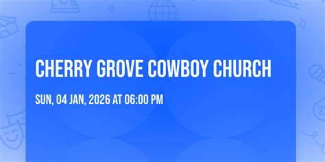 Cherry Grove Cowboy Church, Cherry Grove United Methodist Church 18183 ...