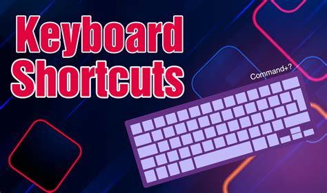 Keyboard Shortcuts