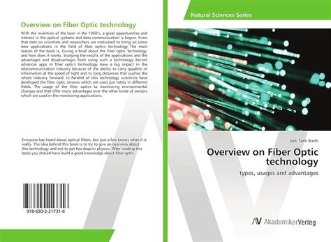 Overview on Fiber Optic technology : Jack Tarzi Bashi, Jack Tarzi Bashi ...
