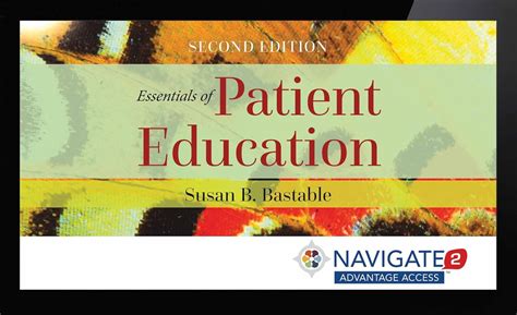 Buy Navigate 2 Advantage Access for Essentials of Patient Education ...