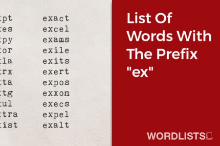List Of Words With The Prefix "ex"