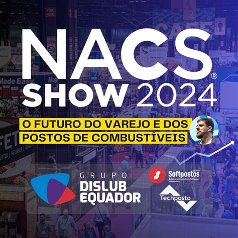 NACS 2024: Inovações e Tendências para o Varejo de Combustíveis! | Roberto James (RJ)