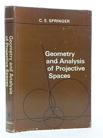 Geometry and Analysis of Projective Spaces (Books in Mathematics S ...