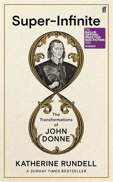 Buy Super-Infinite: The Transformations of John Donne - Winner of the ...