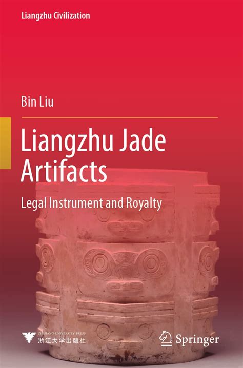 Buy Liangzhu Jade Artifacts: Legal Instrument and Royalty (Liangzhu ...