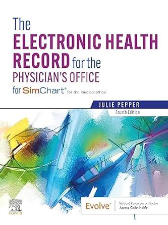 The Electronic Health Record for the Physician's Office E-Book: For ...