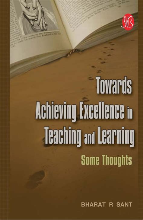 Buy Towards Achieving Excellence in Teaching and Learning: Some ...